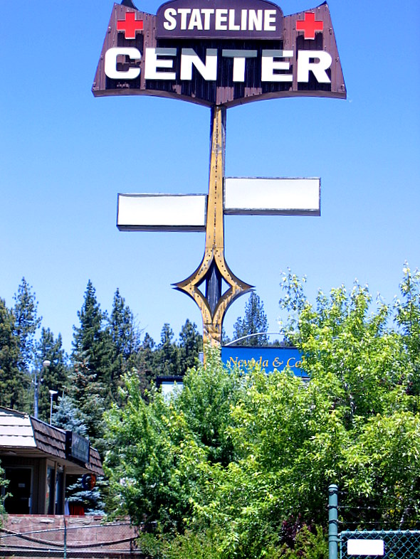 Stateline Center sign‎ at 155 Highway 50 near Lakeside Inn & Casino